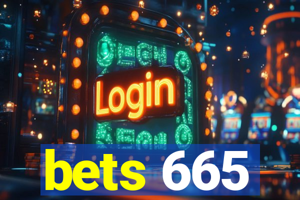 bets 665